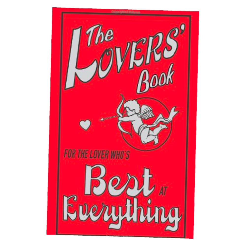 THE LOVERS BOOK FOR THE LOVER WHO’S BEST AT EVERYTHING